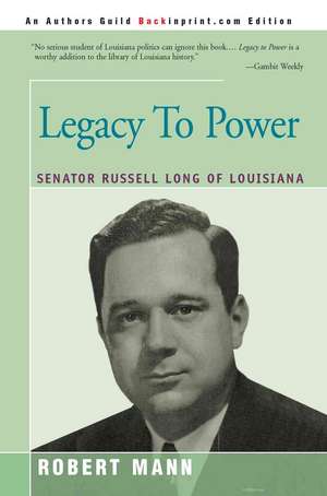 Legacy to Power de Robert T. Mann