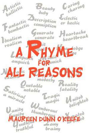 A Rhyme for All Reasons de Maureen Dunn O'Keefe