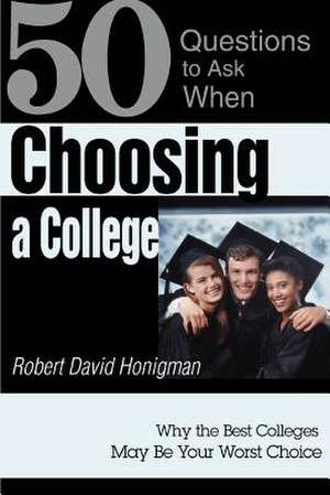 Choosing a College de Robert David Honigman