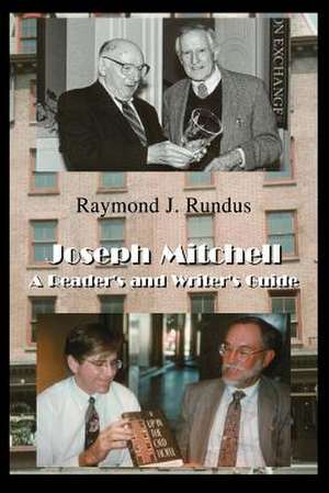 Joseph Mitchell de Raymond J. Rundus