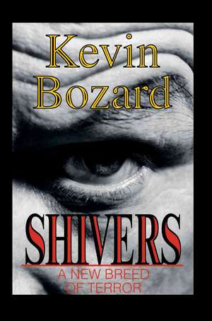 Shivers de Kevin Bozard