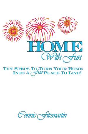 Home with Fun de Connie Fitzmartin