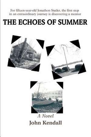 The Echoes of Summer de John Kendall