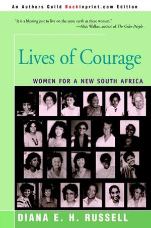 Lives of Courage de Diana E. H. Russell