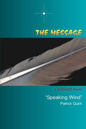 The Message de Patrick Quirk