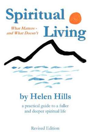 Spiritual Living de Helen Hills