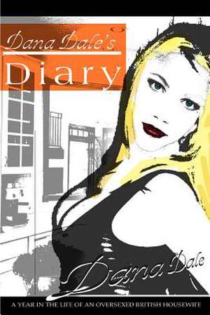 Dana Dale's Diary de Dana Dale