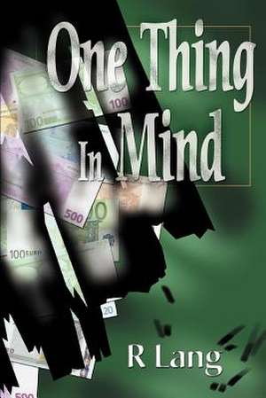 One Thing in Mind de R. Lang