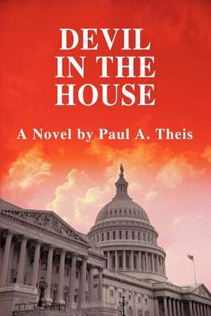 Devil in the House de Paul A. Theis