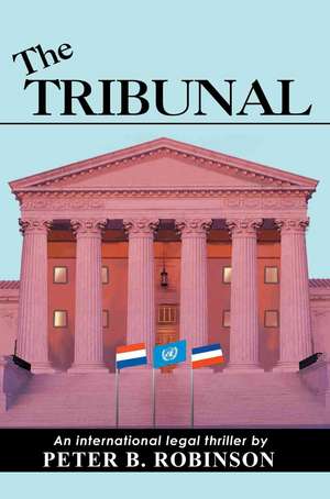 The Tribunal de Peter Robinson