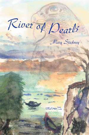 River of Pearls de Mary Stickney