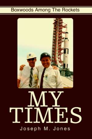 My Times de Joseph M. Jones