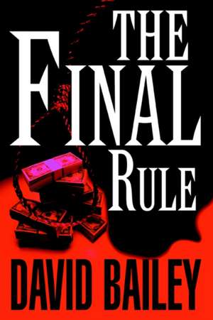 The Final Rule de David Bailey