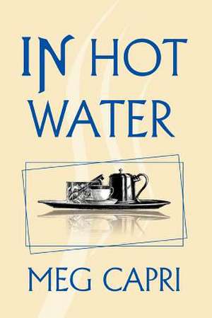 In Hot Water de Meg Capri