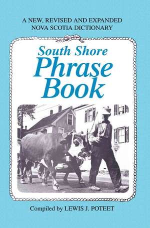 South Shore Phrase Book de Poteet, Lewis J.