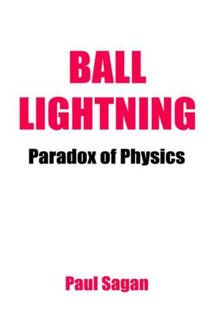 Ball Lightning de Paul Sagan