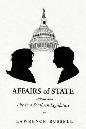 Affairs of State de Lawrence Russell