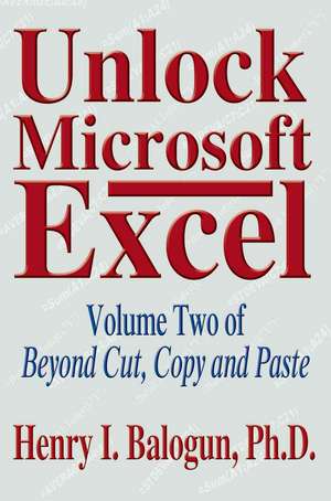 Unlock Microsoft Excel de Henry I. Balogun