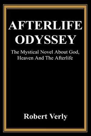 Afterlife Odyssey de Robert Verly