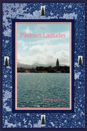 The Piltdown Latitudes de Francis DiPietro