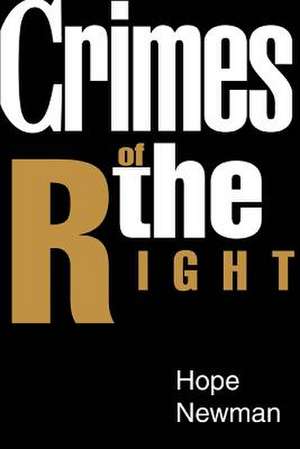 Crimes of the Right de Hope Newman