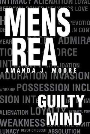 Mens Rea de Amanda J. Moore