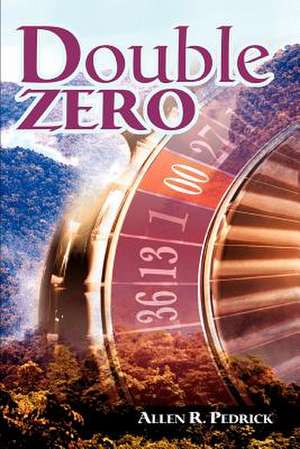 Double Zero de Allen R. Pedrick