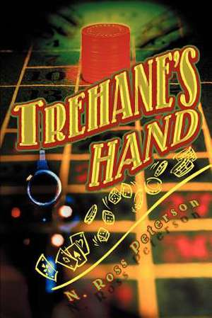 Trehane's Hand de N. Ross Peterson