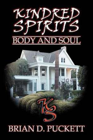 Kindred Spirits de Brian D. Puckett