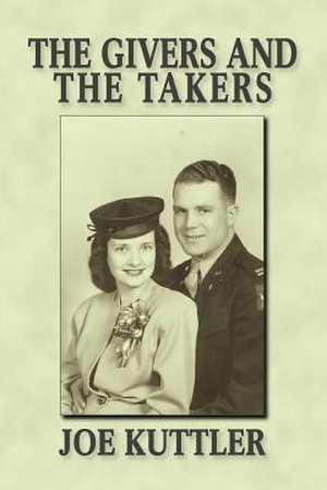 The Givers and the Takers de Joe Kuttler