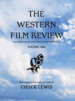 The Western Film Review de Chuck Lewis