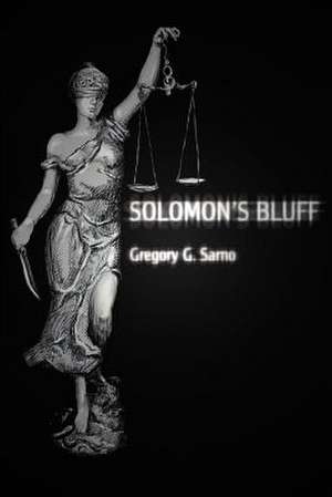 Solomon's Bluff de Gregory G. Sarno