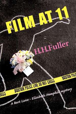 Film at 11 de H. H. Fuller