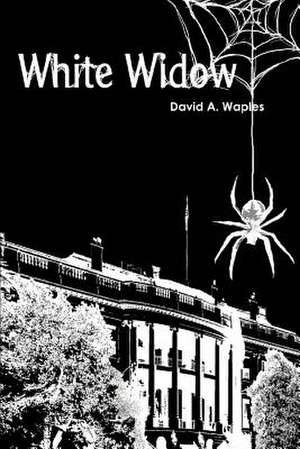 White Widow de David A. Waples