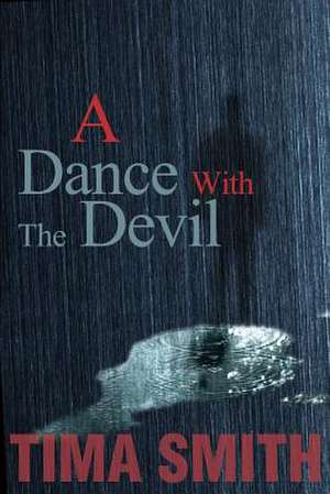 A Dance with the Devil de Tima Smith