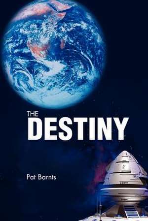 The Destiny de Pat Barnts