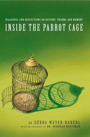 Inside the Parrot Cage de Wever-Rabehl, Gerda