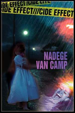 Cide Effect de Nadege Van Camp