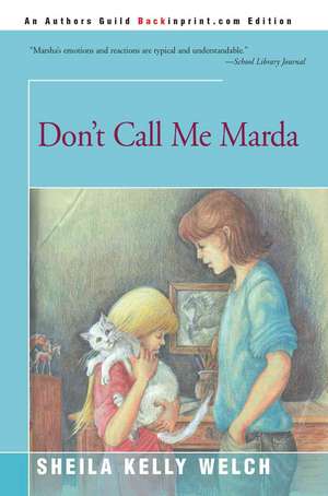 Don't Call Me Marda de Sheila Kelly Welch