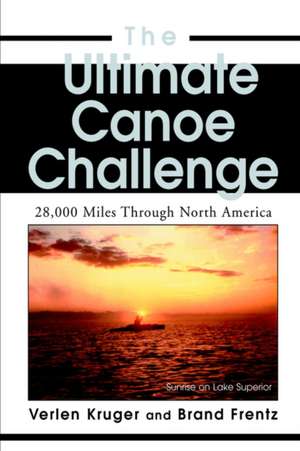 The Ultimate Canoe Challenge de Brand Frentz