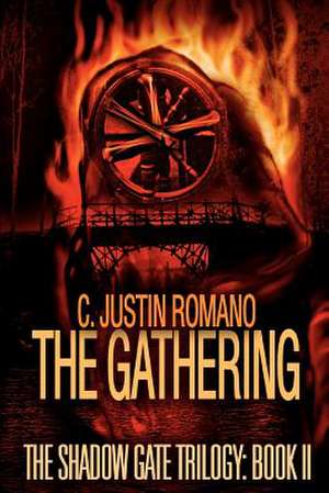 The Gathering de C. Justin Romano