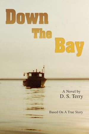 Down the Bay de D. S. Terry