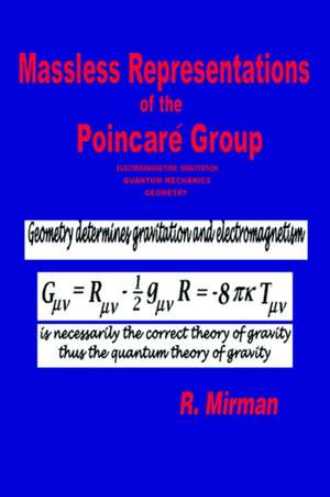 Massless Representations of the Poincare Group de R. Mirman