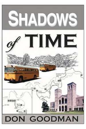 Shadows of Time de Don Goodman