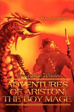 Adventures of Ariston the Boy Mage de David Scott Webster