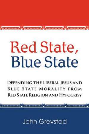 Red State, Blue State de John Grevstad