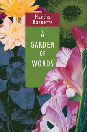 A Garden of Words de Martha Barnette