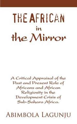 The African in the Mirror de Abimbola Lagunju