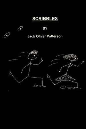 Scribbles de Jack O. Patterson