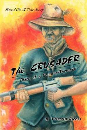 The Crusader de R. Vincent Riccio